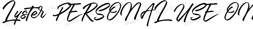 Lyster PERSONAL USE ONLY字体转换